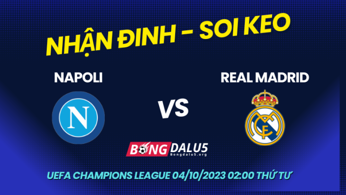 du-doan-soi-keo-napoli-vs-real-madrid