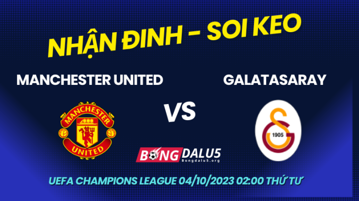 soi-keo-manchester-united-vs-galatasaray-ngay-4-10-2023-3